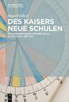 Frölich, H: Kaisers neue Schulen