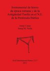 Instrumental de hierro de época romana y de la Antigüedad Tardía en el N.E. de la Península Ibérica