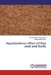 Hypolipidemic effect of Flax seed and Garlic