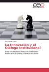 La Innovación y el Diálogo Institucional