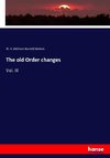 The old Order changes