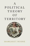 Moore, M: Political Theory of Territory