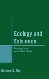 Ecology and Existence