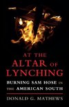 Mathews, D: At the Altar of Lynching