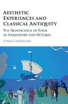 Aesthetic Experiences and Classical Antiquity