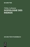 Soziologie des Risikos