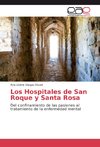 Los Hospitales de San Roque y Santa Rosa