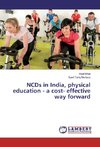 NCDs in India, physical education - a cost- effective way forward