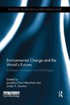 Environmental Change and the World's Futures