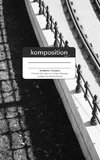 Komposition Vol. 1