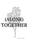 (Alone) Together