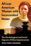 Hart-Johnson, A:  African American Women with Incarcerated M