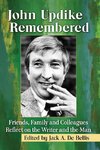 John Updike Remembered