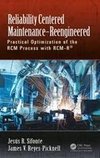 Reliability Centered Maintenance - Reengineered