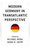 Modern Germany in Transatlantic Perspective