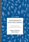 Postgrowth and Wellbeing