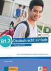 Deutsch echt einfach B1.2. Kurs- und Übungsbuch mit Audios und Videos online