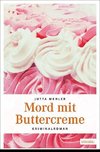 Mord mit Buttercreme