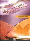 Sing & Swing DAS neue Liederbuch. Schülerarbeitsheft 5/6