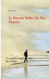 Le Pouvoir Infini De Nos Pensées