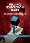 Williams, T: Filling Execution Gaps