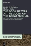 The Book of War at the Court of the Great Mughal