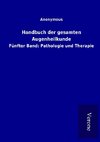 Handbuch der gesamten Augenheilkunde