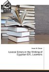 Lexical Errors in the Writing of Egyptian EFL Learners