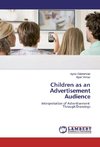 Children as an Advertisement Audience