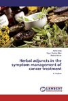 Herbal adjuncts in the symptom management of cancer treatment