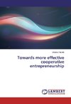 Towards more effective cooperative entrepreneurship