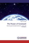 The Power of Covenant