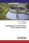 Development of Distillery Yeast Sludge Dryer