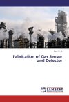 Fabrication of Gas Sensor and Detector