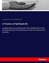 A Treatise of Spiritual Life