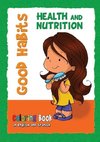 Good Habits Coloring Book - Health and Nutrition