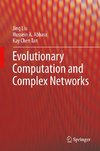 Evolutionary Computation and Complex Networks