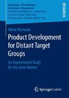 Product Development for Distant Target Groups