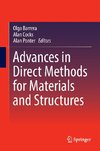 Advances in Direct Methods for Materials and Structures