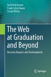 The Web at Graduation and Beyond