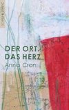 Der Ort. Das Herz