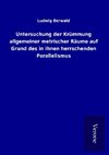 Untersuchung der Krümmung allgemeiner metrischer Räume auf Grund des in ihnen herrschenden Parallelismus