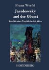 Jacobowsky und der Oberst