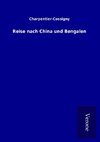 Reise nach China und Bengalen