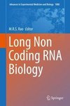 Long Non Coding RNA Biology