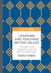 Learning and Teaching British Values