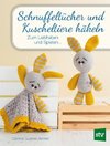 Schnuffeltücher und Kuscheltiere häkeln