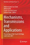 Mechanisms, Transmissions and Applications