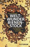 Weltwunder Bienenstock