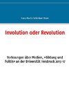 Involution oder Revolution